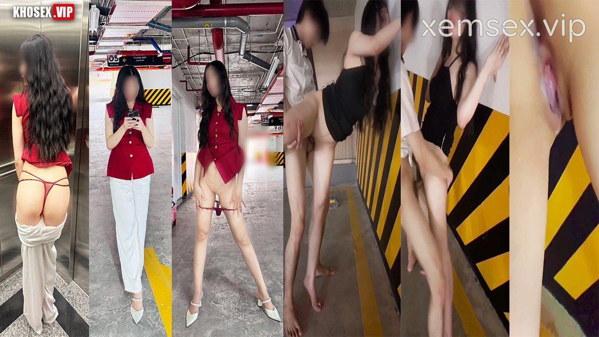 Clip sex vkcklananh9496 Vlog 2 Làm tình cùng người lạ ở hầm để xe (Full Clip + Pic)
